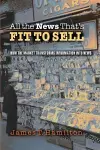 All the News That's Fit to Sell cover