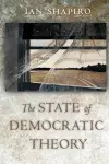 The State of Democratic Theory cover