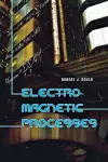 Electromagnetic Processes cover