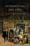 Patronizing the Arts cover