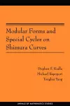 Modular Forms and Special Cycles on Shimura Curves cover