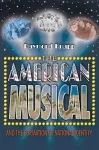 The American Musical and the Formation of National Identity cover