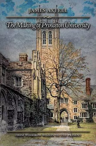 The Making of Princeton University cover