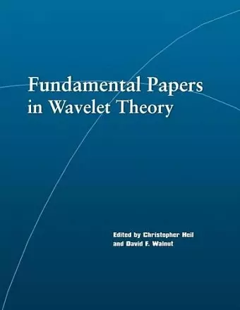 Fundamental Papers in Wavelet Theory cover