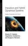 Impulsive and Hybrid Dynamical Systems cover