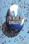 The Nature of Demography cover