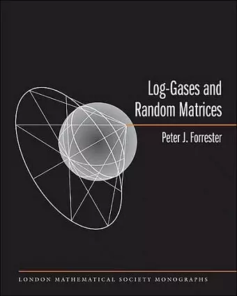 Log-Gases and Random Matrices (LMS-34) cover