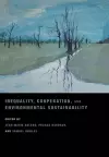 Inequality, Cooperation, and Environmental Sustainability cover