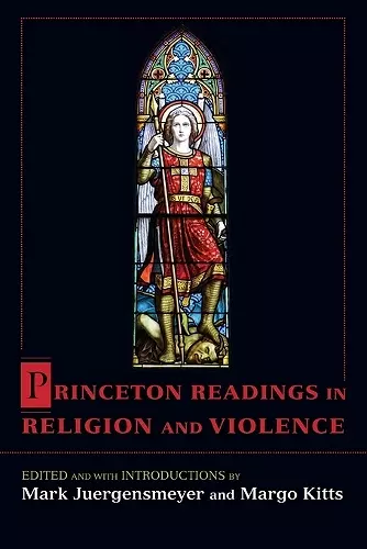 Princeton Readings in Religion and Violence cover