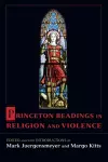 Princeton Readings in Religion and Violence cover