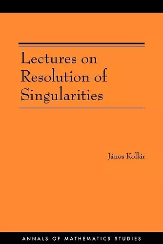 Lectures on Resolution of Singularities cover