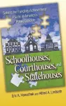 Schoolhouses, Courthouses, and Statehouses cover