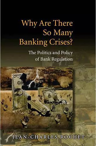 Why Are There So Many Banking Crises? cover