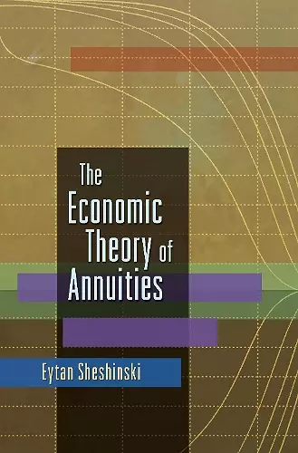 The Economic Theory of Annuities cover