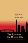 The Spaces of the Modern City cover