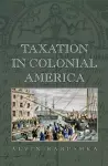 Taxation in Colonial America cover