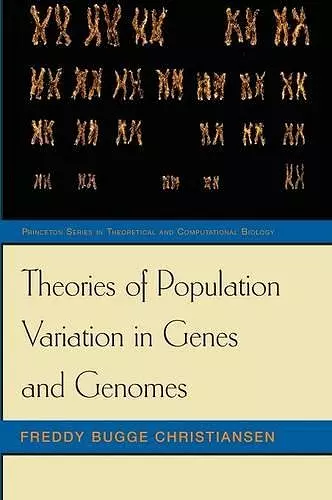 Theories of Population Variation in Genes and Genomes cover