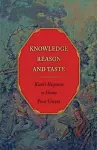 Knowledge, Reason, and Taste cover