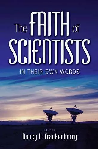 The Faith of Scientists cover