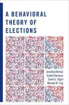 A Behavioral Theory of Elections cover
