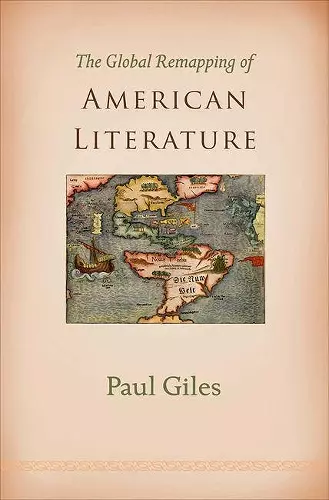 The Global Remapping of American Literature cover