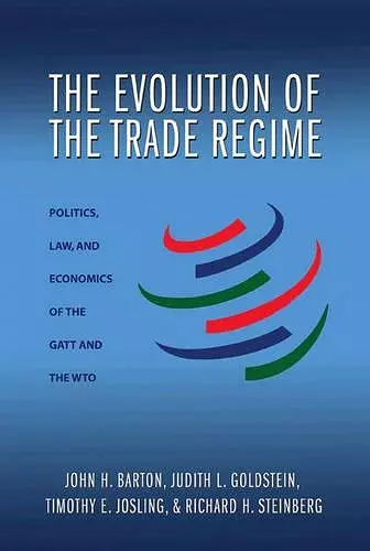 The Evolution of the Trade Regime cover