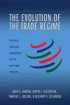 The Evolution of the Trade Regime cover