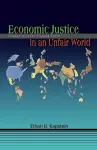 Economic Justice in an Unfair World cover