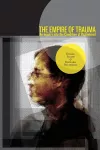 The Empire of Trauma cover