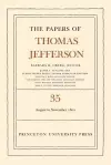 The Papers of Thomas Jefferson, Volume 35 cover