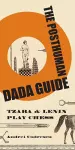 The Posthuman Dada Guide cover