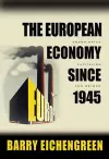 The European Economy since 1945 cover