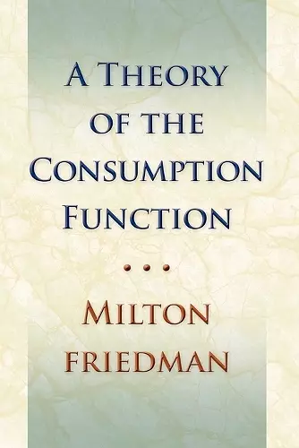 Theory of the Consumption Function cover