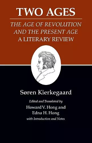 Two Ages: The Age of Revolution and the Present Age A Literary Review cover
