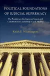 Political Foundations of Judicial Supremacy cover