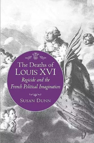 The Deaths of Louis XVI cover