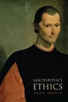 Machiavelli's Ethics cover