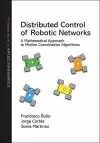 Distributed Control of Robotic Networks cover