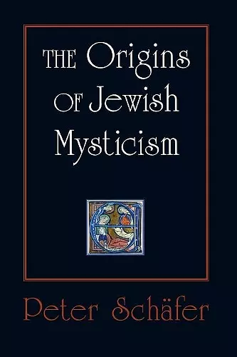 The Origins of Jewish Mysticism cover