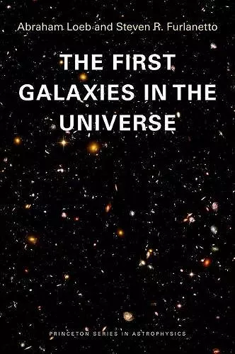 The First Galaxies in the Universe cover