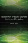 Bayesian Non- and Semi-parametric Methods and Applications cover