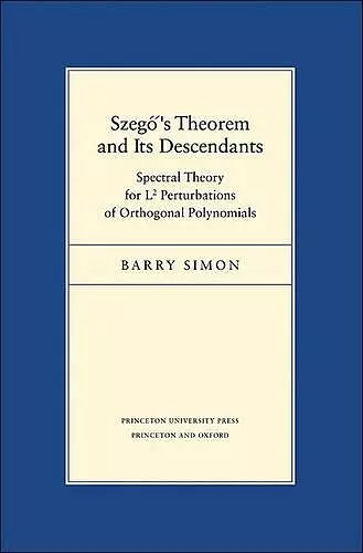 Szegő's Theorem and Its Descendants cover