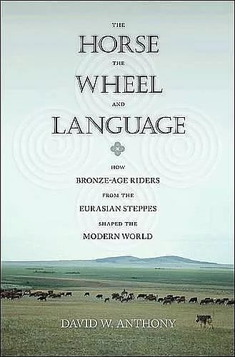 The Horse, the Wheel, and Language cover