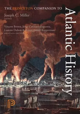 The Princeton Companion to Atlantic History cover