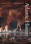 The Princeton Companion to Atlantic History cover