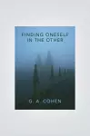 Finding Oneself in the Other cover