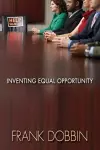 Inventing Equal Opportunity cover