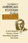 The Crisis of American Foreign Policy cover