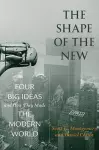 The Shape of the New cover