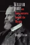 William James on Consciousness beyond the Margin cover